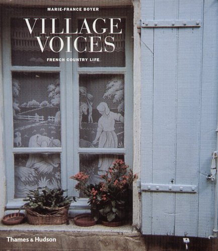 Village Voices French Country Boyer Marie-France