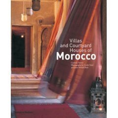 Villas and Courtyard Houses of Morocco Verner Corinne