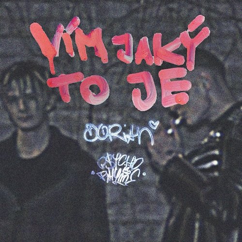Vím jaký to je Psycho Rhyme, Dorian