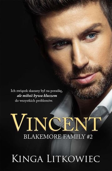Vincent. Blakemore Family. Tom 2 Litkowiec Kinga