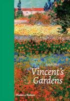 Vincent's Gardens: Paintings and Drawings by Van Gogh Skea Ralph
