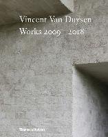 Vincent Van Duysen Works 2009-2018 Nicola Di Battista