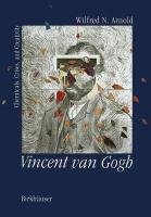 Vincent van Gogh: Arnold