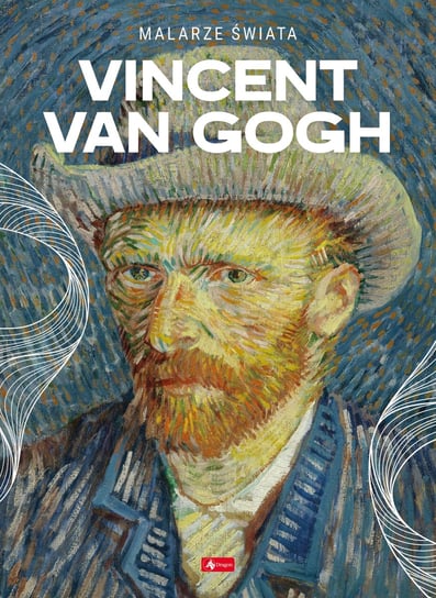 Vincent van Gogh Opracowanie zbiorowe