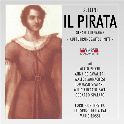 Vincenzo Bellini: Il Pirata Coro E Orchestra Sinfonica Di Torino Della Rai