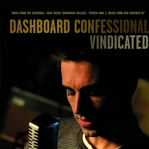 Vindicated Dashboard Confessional