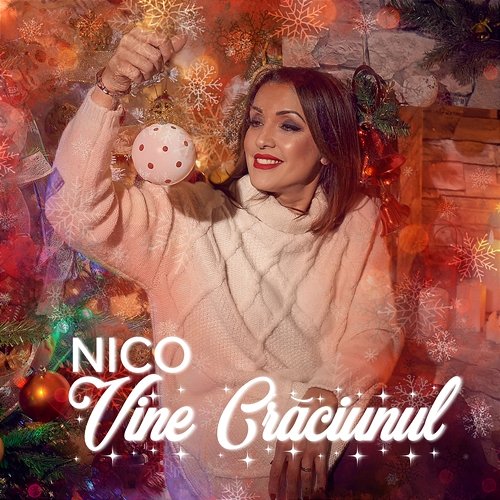 Vine Crăciunul Nico
