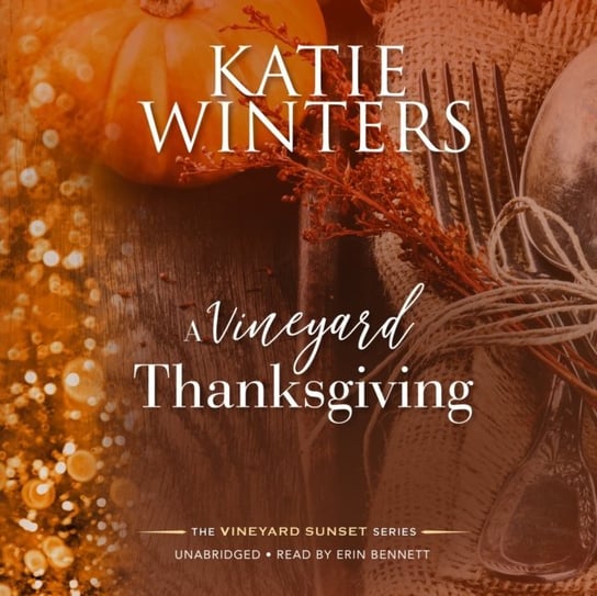 Vineyard Thanksgiving Katie Winters