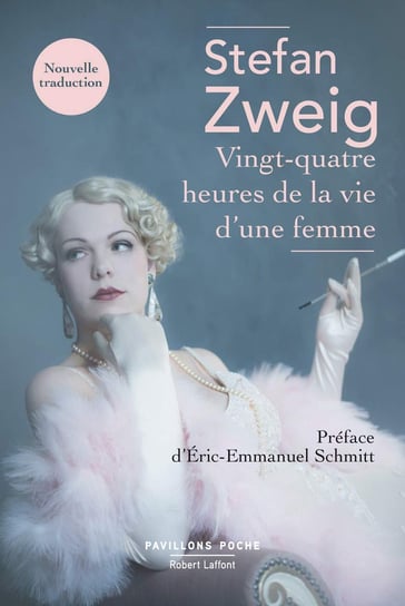 Vingt-quatre heures de la vie d'une femme Stefan Zweig