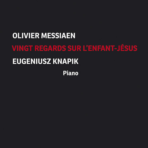 Vingt Regards Sur l'Enfant-Jesus Knapik Eugeniusz