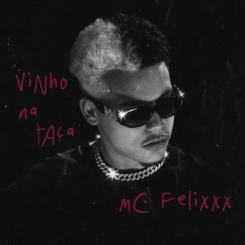 Vinho Na Taça 2050, Mc Felixxx feat. Coelho, Fepache