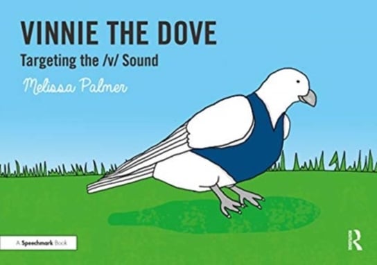 Vinnie the Dove. Targeting the v Sound Melissa Palmer