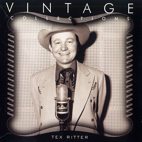 Vintage Collections Tex Ritter