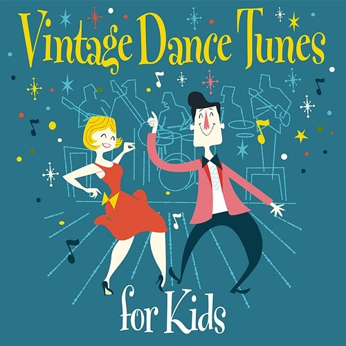 Vintage Dance Tunes for Kids The Golden Orchestra & Peter Rabbit Singers & The Kiddieland Chorus