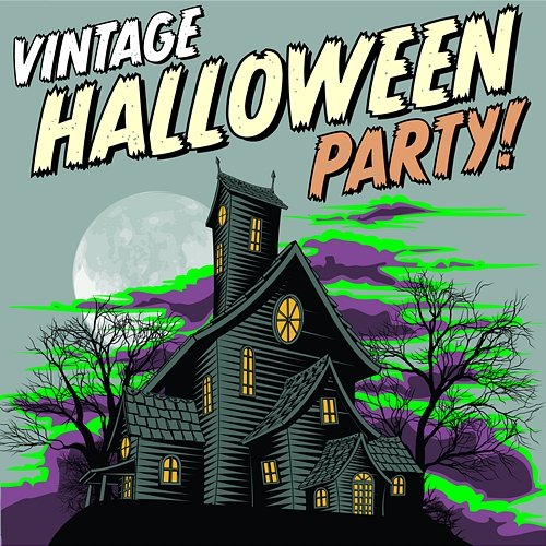 Vintage Halloween Party! Various Artists
