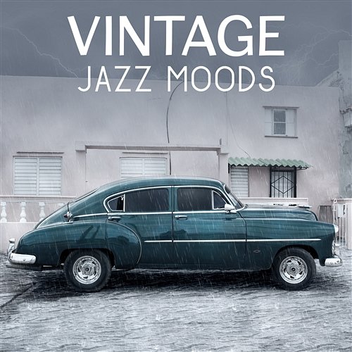 Vintage Jazz Moods – Sentimental Guitar, Jazz Background Lounge, Timeless Piano Melodies, Chamber Instrumental Jazz Music Wonderful Jazz Collection