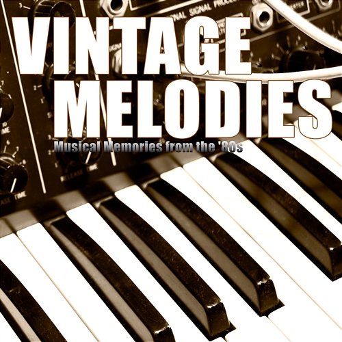 Vintage Melodies Musical Memories from the '80s Luigina Gaeta