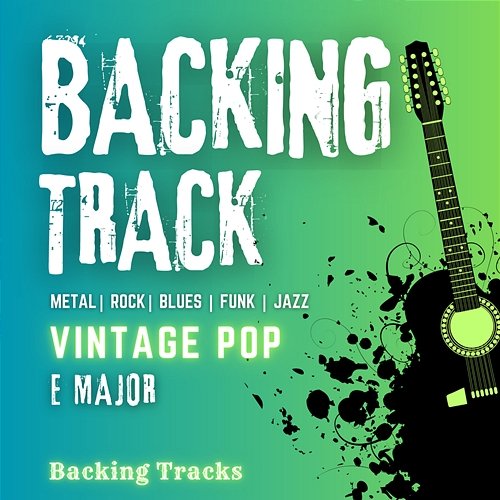 Vintage Pop Backing Track In E Major Backing Tracks