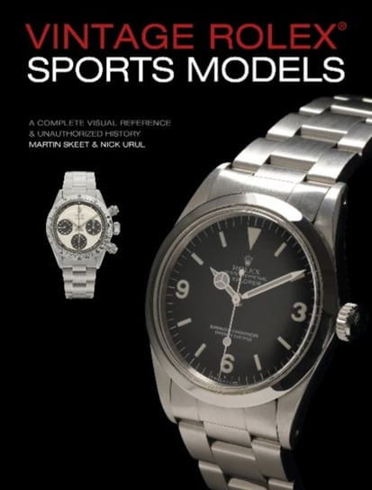 Vintage Rolex Sports Models Martin Skeet, Nick Urul