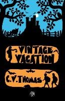 Vintage Vacation Thomas C. V.
