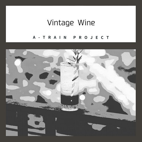 Vintage Wine A-Train Project