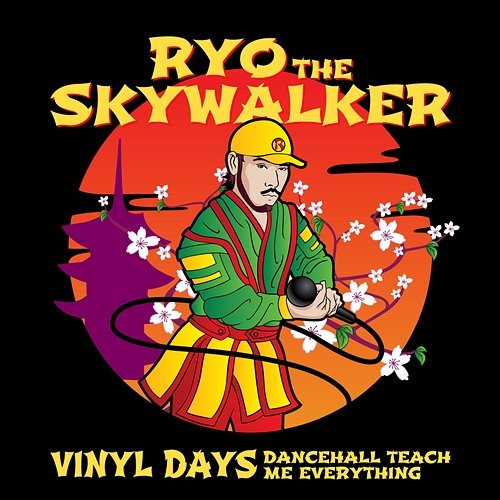 Vinyl Days (Dancehall Teach Me Everything) Ryo The Skywalker