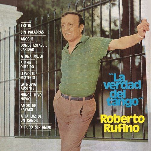 Vinyl Replica: La Verdad Del Tango Roberto Rufino