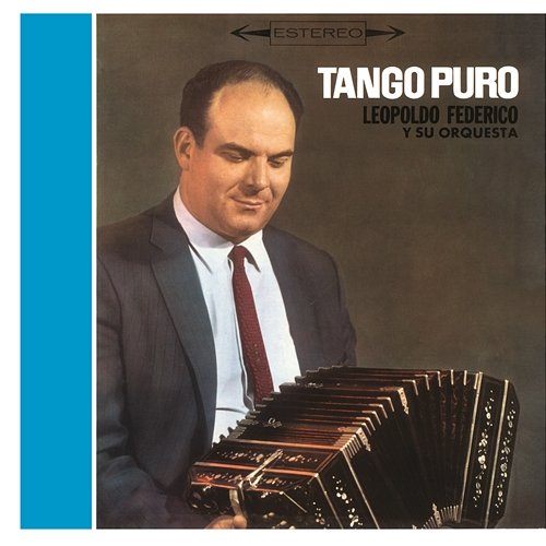 Vinyl Replica: Tango Puro Leopoldo Federico