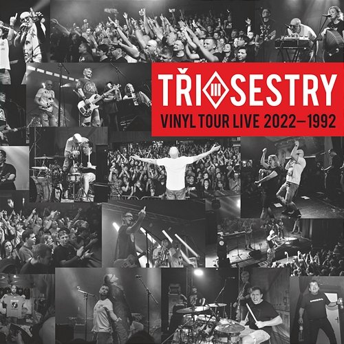 Vinyl Tour Live 2022 – 1992 Tri Sestry