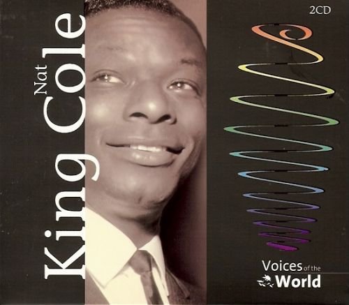 Vioce of the World Nat King Cole