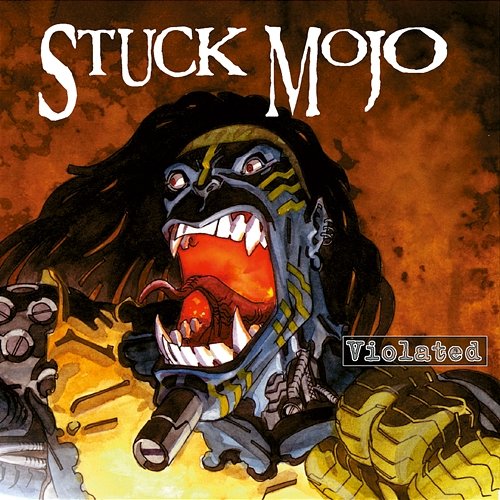 Violated - EP Stuck Mojo