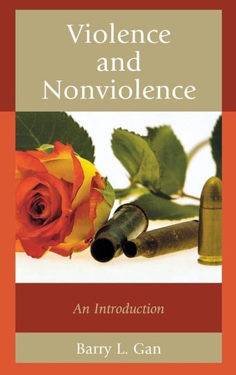 Violence and Nonviolence Gan Barry L.