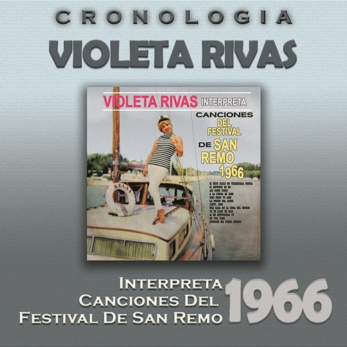 Violeta Rivas Cronología - Interpreta Canciones del Festival de San Remo (1966) Violeta Rivas