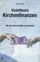 Violettbuch Kirchenfinanzen Frerk Carsten