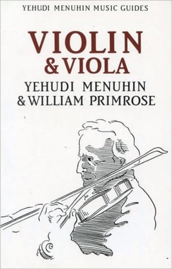 Violin and Viola Menuhin Yehudi, William Primrose