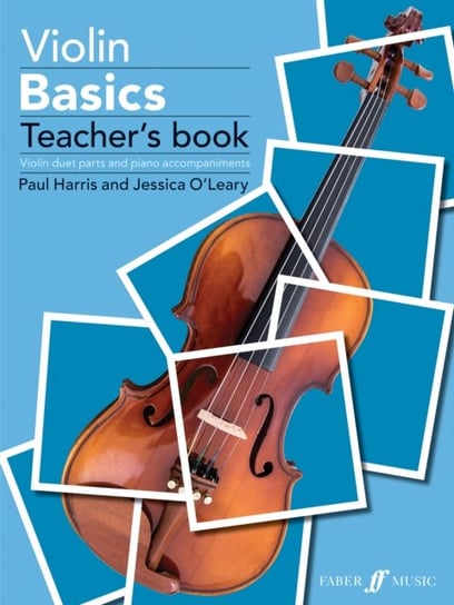 Violin Basics (Teachers Book) Jessica O'Leary