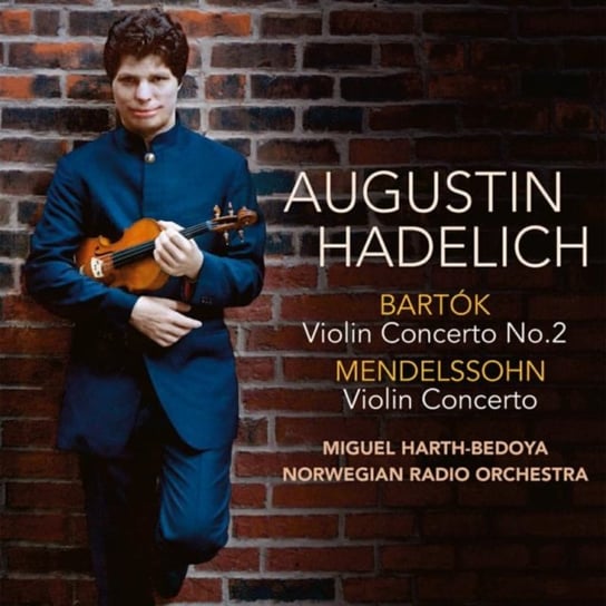 Violin Concerto No. 2 / Violin Concerto Hadelich Augustin