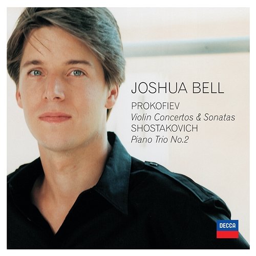 Violin Concertos by Prokofiev & Shostakovich Joshua Bell