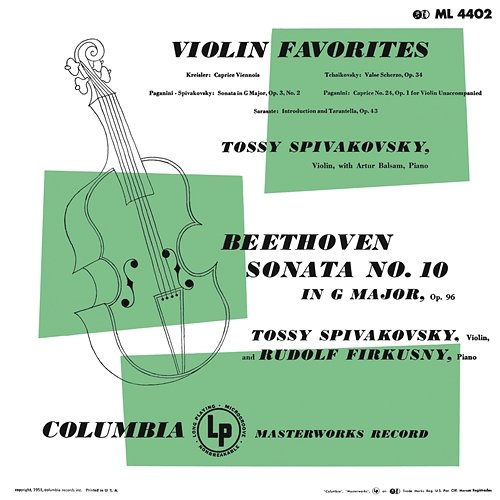 Violin Favorites - Kreisler, Tchaikovsky, Paganini, Sarasate & Beethoven: Violin Sonata No. 10 in G Major, Op. 96 Rudolf Firkusny