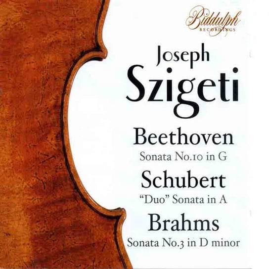 Violin Sonatas Szigeti Joseph, Horszowski Mieczysław, Hess Myra
