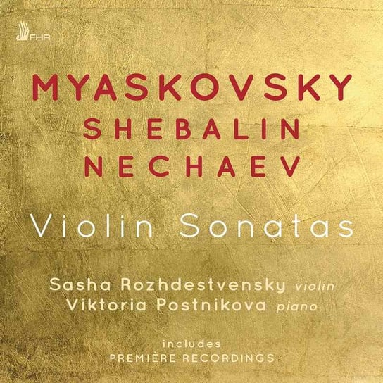 Violin Sonatas Rozhdestvensky Sasha, Postnikova Victoria