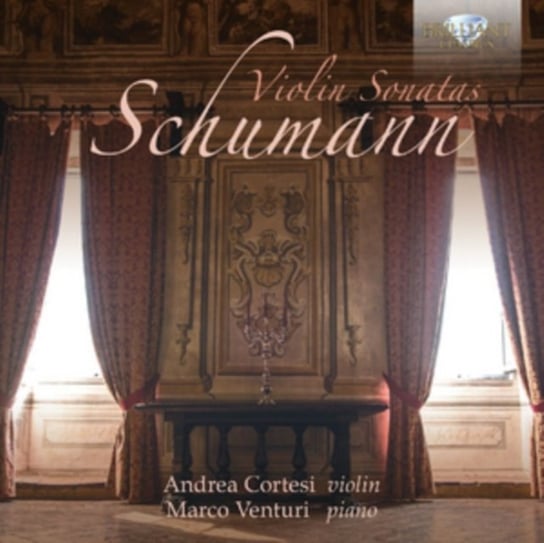 Violin Sonatas Schumann Robert