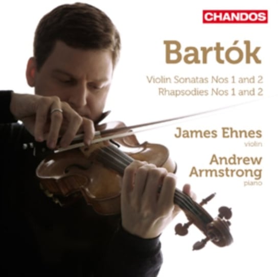 Violin Sonatas, Rapsodies Ehnes James, Armstrong Andrew