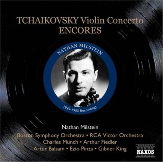 Violinkonzert / Encores Milstein Nathan