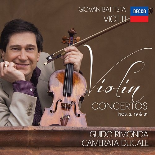 Viotti: Violin Concertos Nos. 19, 31 And 2 Guido Rimonda, Camerata Ducale