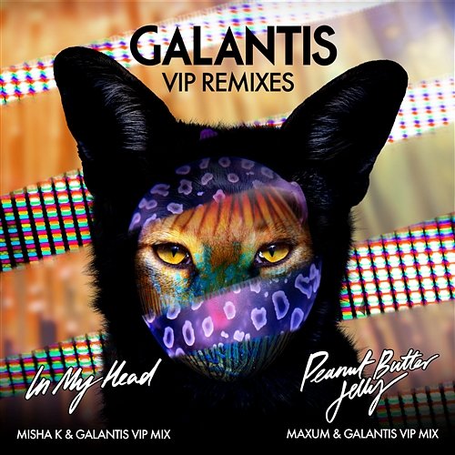 VIP Remixes Galantis