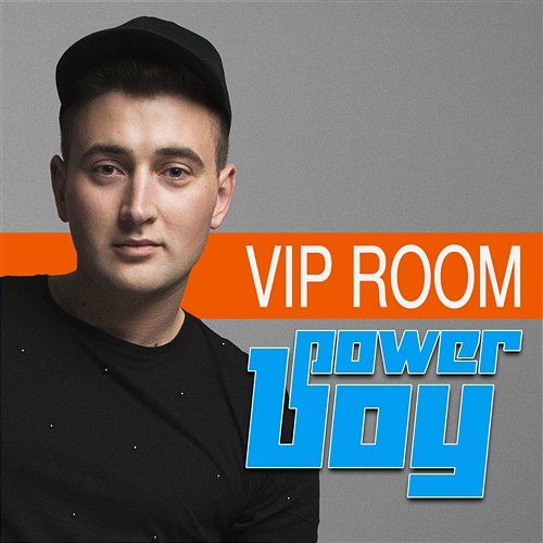 Vip Room Power Boy