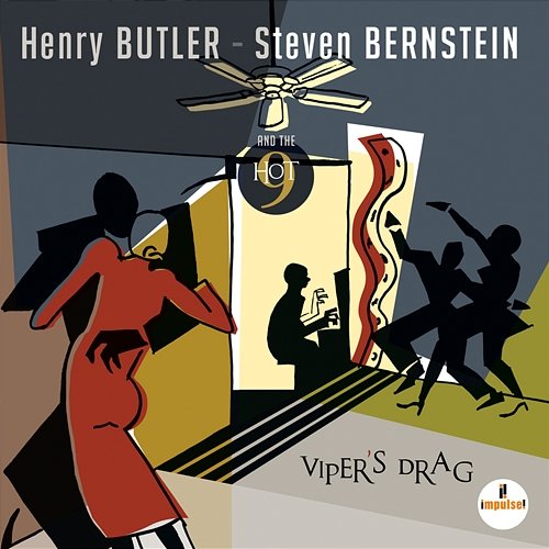 Viper's Drag Henry Butler & Steven Bernstein