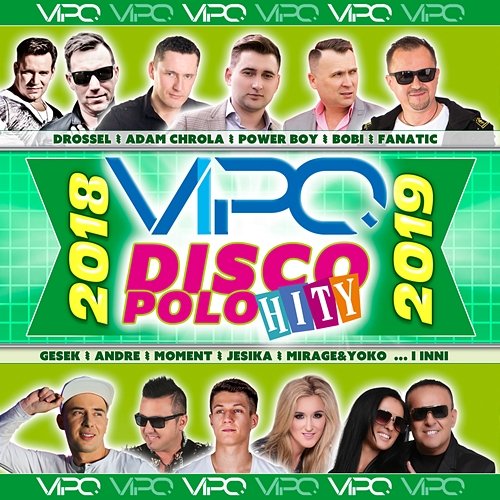 Vipo - Disco Polo Hity 2018 / 2019 Various Artists