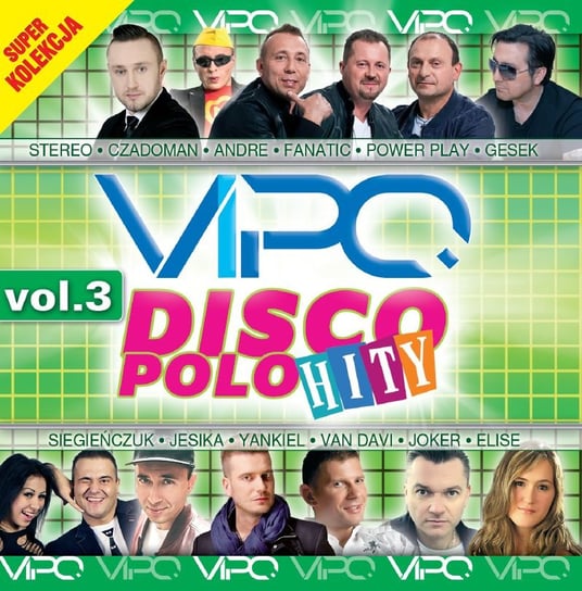 Vipo: Disco polo hity. Volume 3 Various Artists